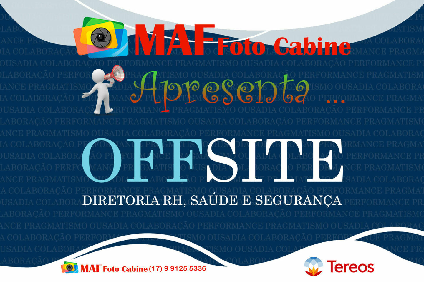 OFFSITE - Diretoria, RH, Saúde e Segurança